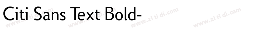 Citi Sans Text Bold字体转换 Citi Sans Text Bold字体转换